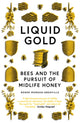Book cover of: Liquid Gold. By: Roger Morgan-Grenville