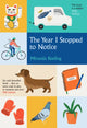 Year I Stopped to Notice 9781785787966 Miranda Keeling