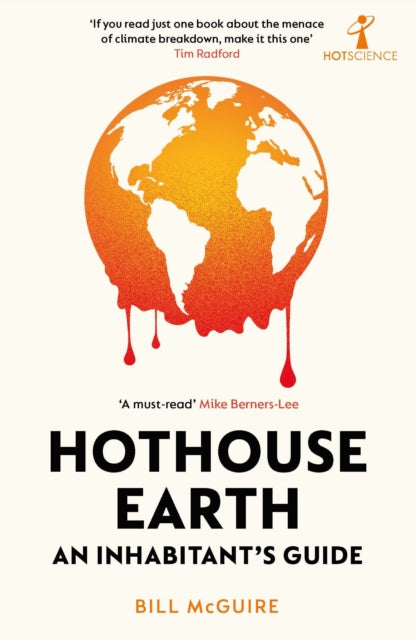 Book cover of: Hothouse Earth. By: Bill McGuire