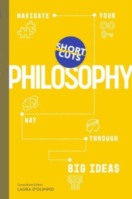 Book cover of: Short Cuts: Philosophy. By: Laura D'Olimpio