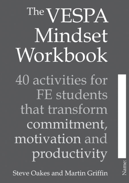 Book cover of: VESPA Mindset Workbook. By: Steve Oakes