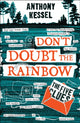 Five Clues (Don't Doubt The Rainbow 1) 9781785835551 Anthony Kessel