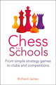 Book cover of: Chess for Schools. By: Richard James