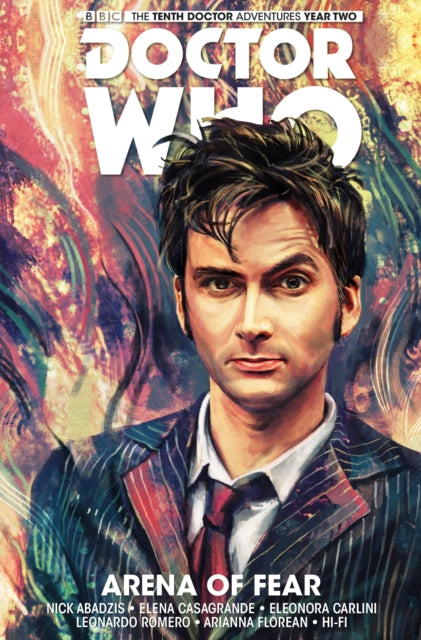 Book cover of: Doctor Who: The Tenth Doctor Vol. 5: Arena of Fear. By: Nick Abadzis