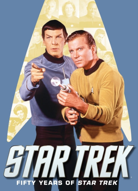 Book cover of: Star Trek: Fifty Years of Star Trek