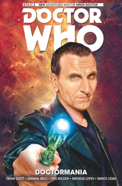 Book cover of: Doctor Who: The Ninth Doctor Vol. 2: Doctormania. By: Cavan Scott