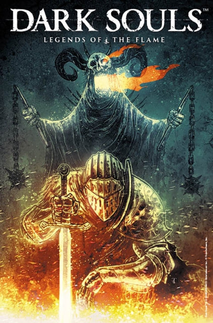 Book cover of: Dark Souls Vol. 3: Legends of the Flame. By: Dan Watters