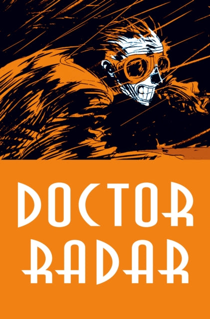 Book cover of: Doctor Radar. By: Noël Simsolo
