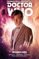Book cover of: Doctor Who: The Eleventh Doctor The Sapling Volume 3 - Branches