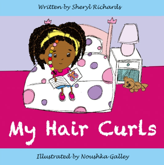 Book cover of: My Hair Curls. By: Sheryl Richards