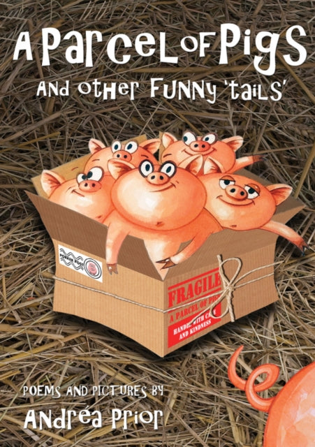 Book cover of: Parcel of Pigs. By: Andrea Prior