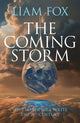 Book cover of: Coming Storm. By: Liam Fox