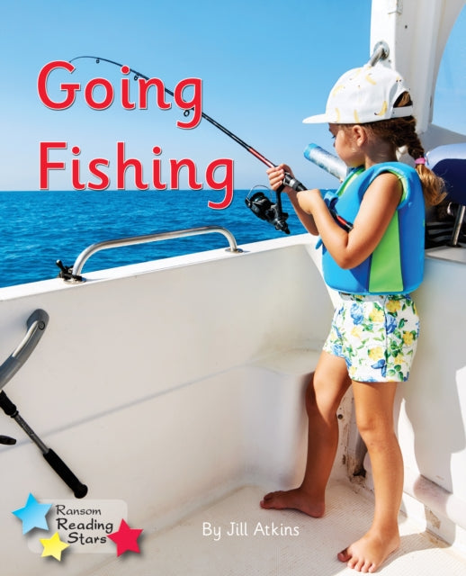 Book cover of: Going Fishing. By: Jill Atkins