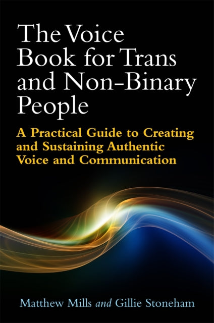 Book cover of: Voice Book for Trans and Non-Binary People. By: Matthew Mills