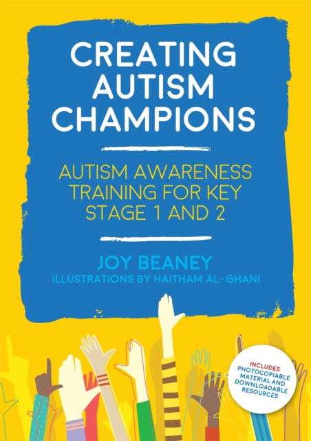 Book cover of: Creating Autism Champions. By: Joy Beaney