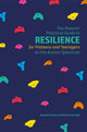 Book cover of: Parents' Practical Guide to Resilience for Preteens and Teenagers on the Autism Spectrum. By: Jeanette Purkis