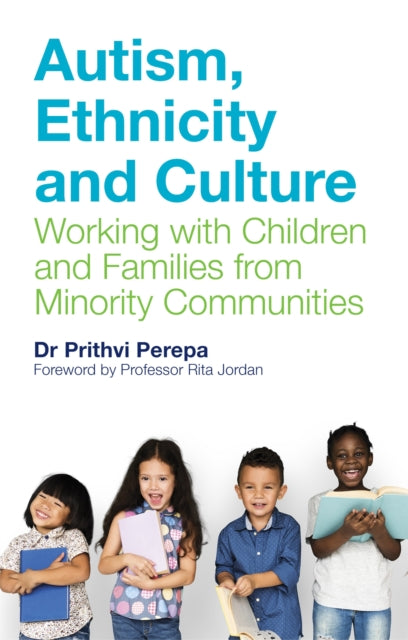 Book cover of: Autism, Ethnicity and Culture. By: Prithvi Perepa