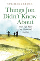 Book cover of: Things Jon Didn't Know About. By: Sue Henderson