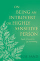 On Being an Introvert or Highly Sensitive Person