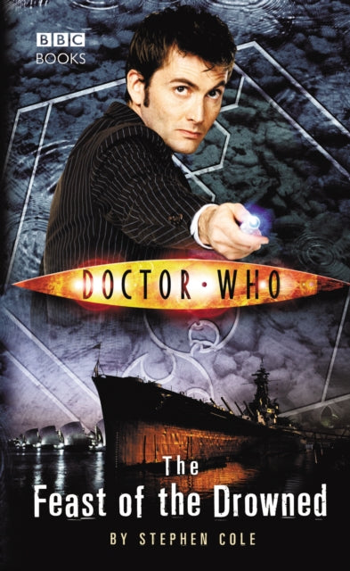 Book cover of: Doctor Who: The Feast of the Drowned. By: Cole, Stephen