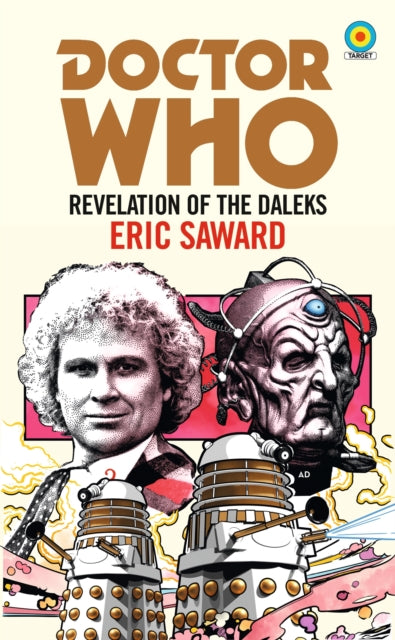 Book cover of: Doctor Who: Revelation of the Daleks (Target Collection). By: Eric Saward