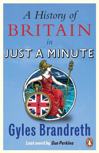 History of Britain in Just a Minute 9781785947605 Gyles Brandreth