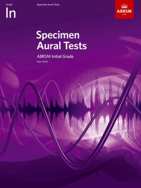 Book cover of: Specimen Aural Tests, Initial Grade