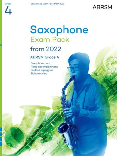 Book cover of: Saxophone Exam Pack from 2022, ABRSM Grade 4