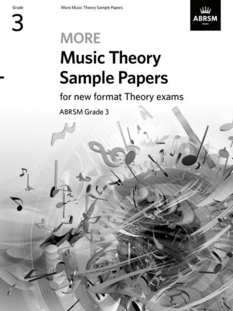 Book cover of: More Music Theory Sample Papers, ABRSM Grade 3