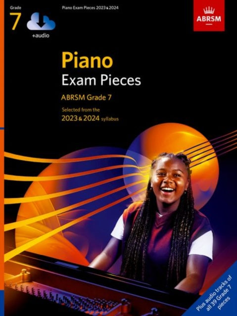 Book cover of: Piano Exam Pieces 2023 & 2024, ABRSM Grade 7, with audio. By: ABRSM