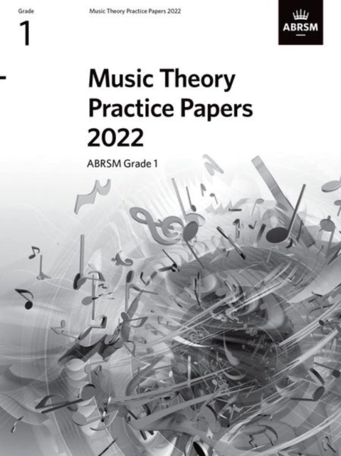 Book cover of: Music Theory Practice Papers 2022, ABRSM Grade 1