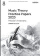 Book cover of: Music Theory Practice Papers Model Answers 2023, ABRSM Grade 8