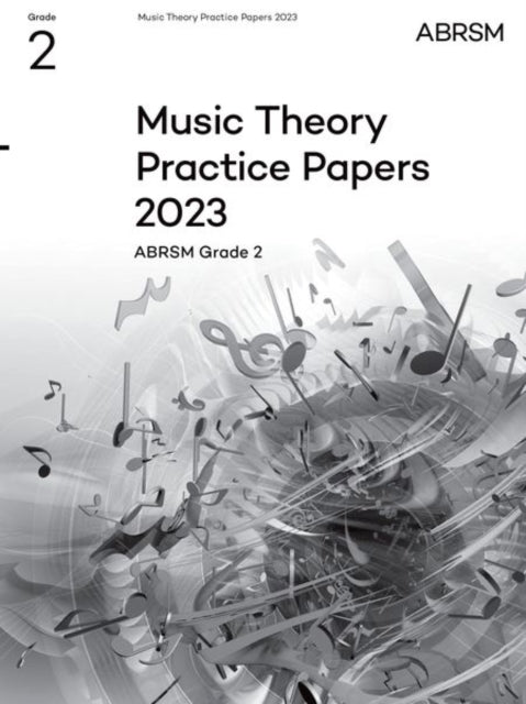 Book cover of: Music Theory Practice Papers 2023, ABRSM Grade 2