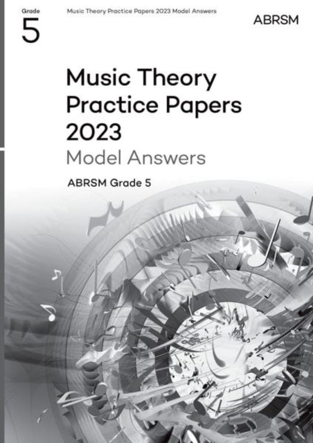 Book cover of: Music Theory Practice Papers Model Answers 2023, ABRSM Grade 5