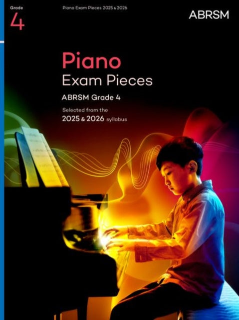 Book cover of: Piano Exam Pieces 2025 & 2026, ABRSM Grade 4