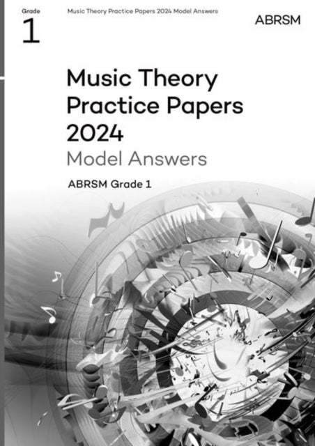 Book cover of: Music Theory Practice Papers Model Answers 2024, ABRSM Grade 1