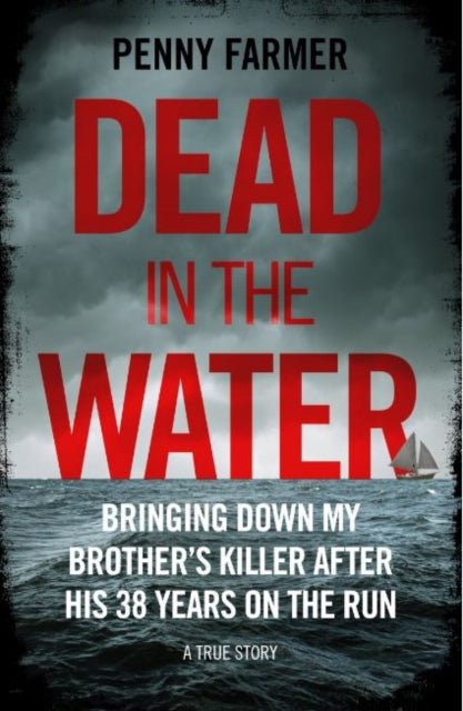 Book cover of: Dead in the Water. By: Penny Farmer