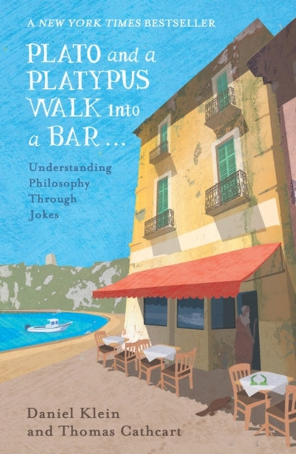 Plato and a Platypus Walk Into a Bar, Understanding Philosophy Through Jokes 9781786070180 Daniel Klein