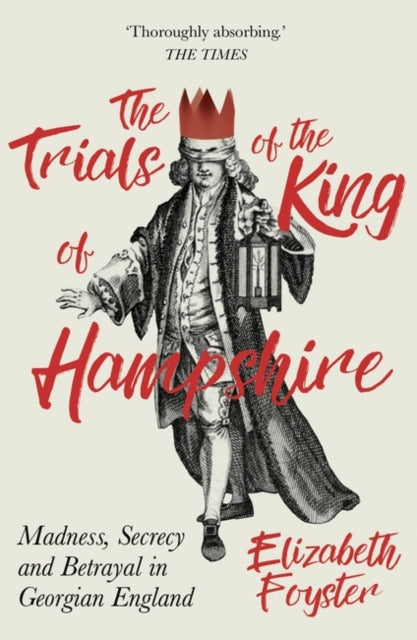 Book cover of: Trials of the King of Hampshire. By: Elizabeth Foyster