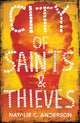 Book cover of: City of Saints & Thieves. By: Natalie C. Anderson