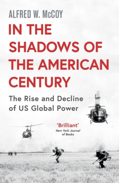 Book cover of: In the Shadows of the American Century