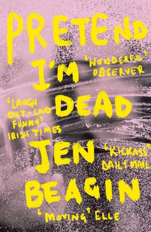 Pretend I'm Dead, FROM THE AUTHOR OF BIG SWISS