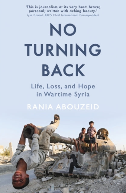 Book cover of: No Turning Back. By: Rania Abouzeid