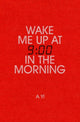 Book cover of: Wake Me Up at Nine in the Morning. By: A Yi