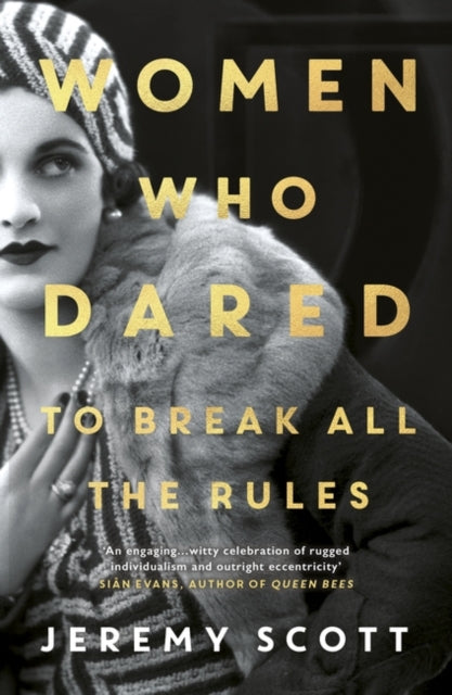 Book cover of: Women Who Dared. By: Jeremy Scott