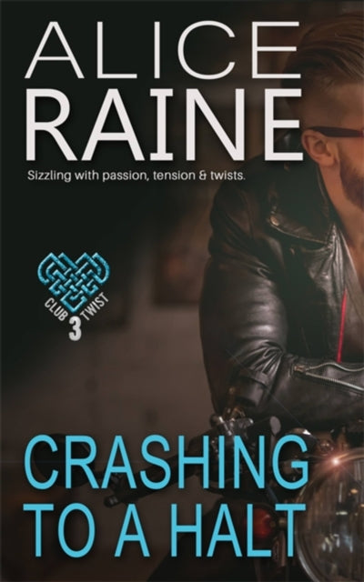 Book cover of: Crashing To A Halt. By: Alice Raine