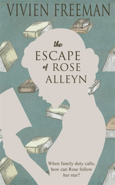Book cover of: Escape of Rose Alleyn. By: Vivien Freeman