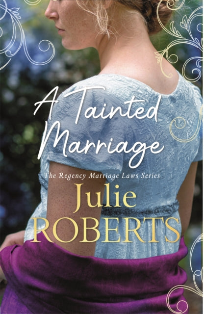 Book cover of: Tainted Marriage. By: Julie Roberts