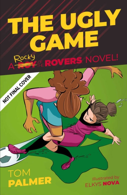 Book cover of: Rocky of the Rovers: Game Changer. By: Tom Palmer