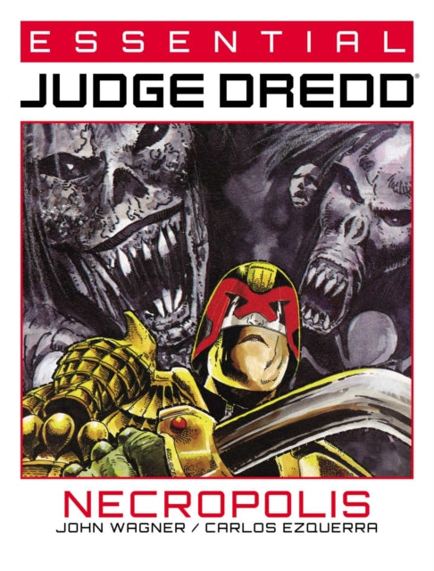 Book cover of: Essential Judge Dredd: Necropolis. By: John Wagner